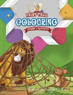 "The Lion & the Mouse" Fairy Tale Colouring Book