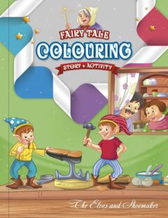 "The Elves & Shoemaker" Fairy Tale Colouring Book