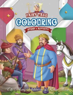 "Adventures of Robin Hood" Fairy Tale Colouring Book
