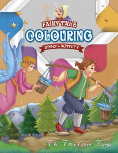 "Three Green Twigs" Fairy Tale Colouring Book