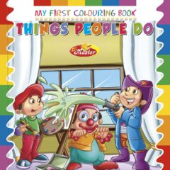 My First Sticker Colouring Book "Things People Do"