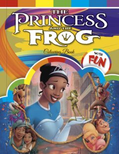 Princess & the Frog Colouring with Fun